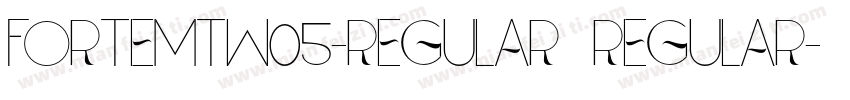 ForteMTW05-Regular Regular字体转换